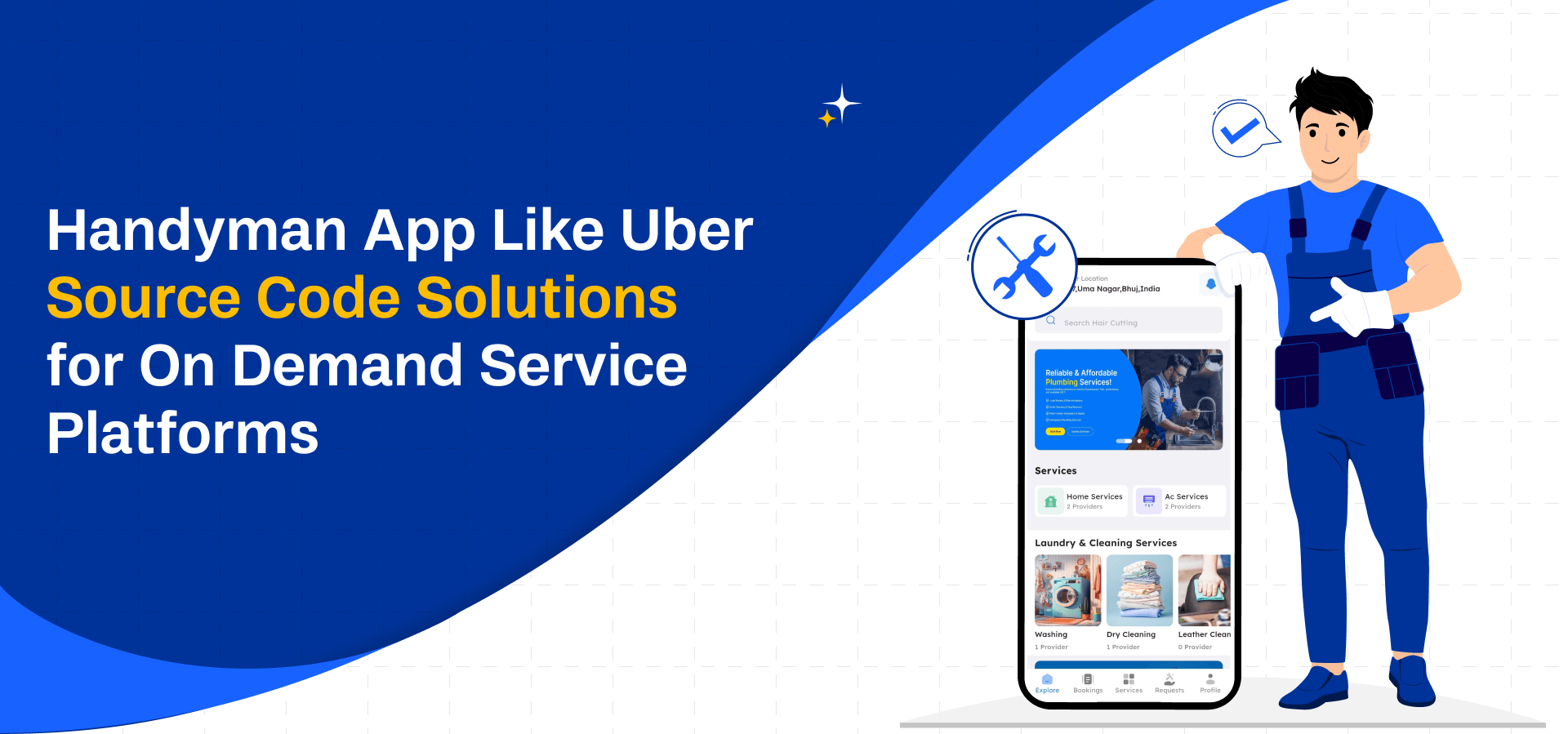 Handyman App Like Uber: Source Code Solutions for On-Demand Service Platforms