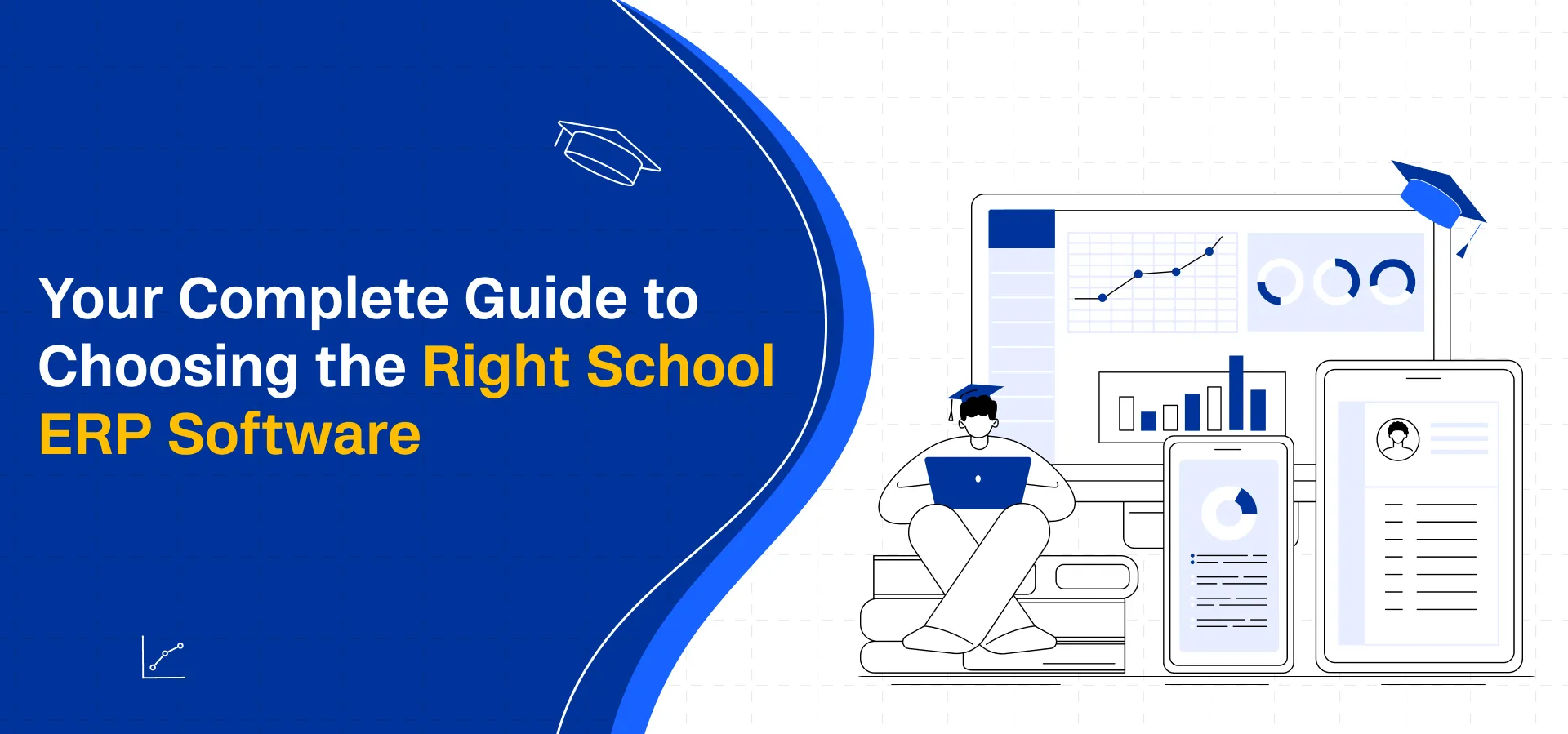Your Complete Guide to Choosing the Right School ERP Software