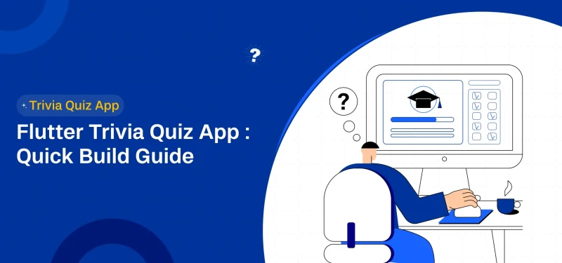 How to Build a Trivia Quiz App Using a Flutter Quiz App Template