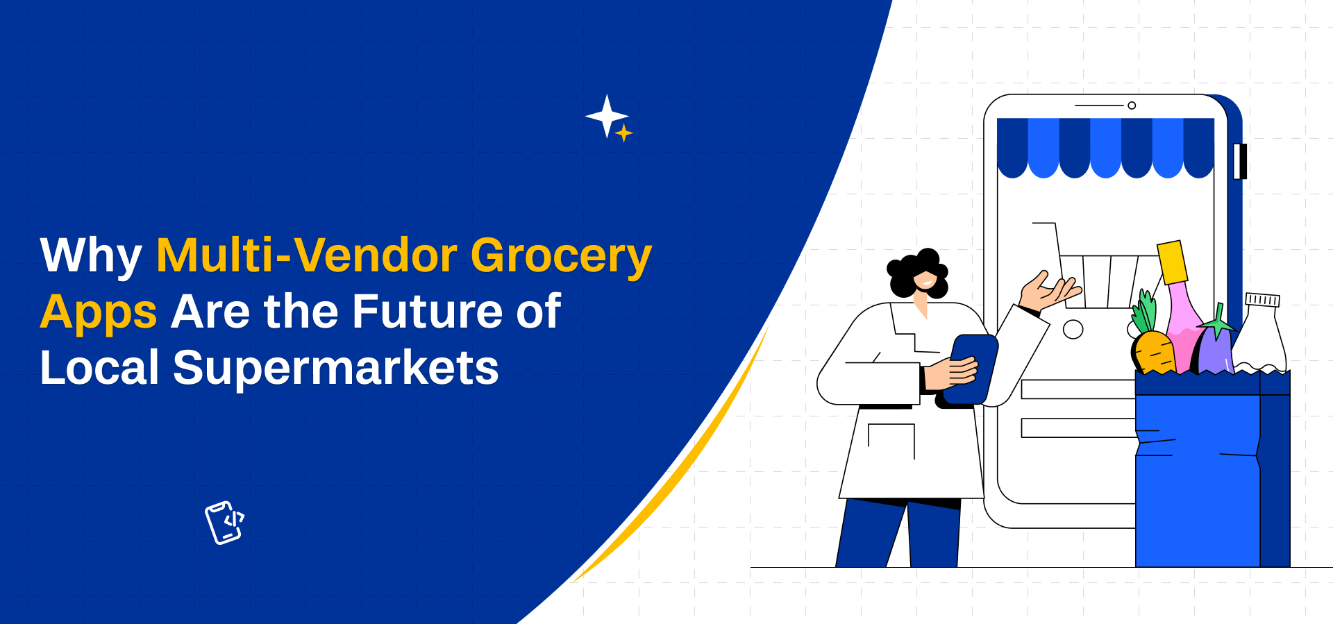 Why Multi-Vendor Grocery Apps Are the Future of Local Supermarkets