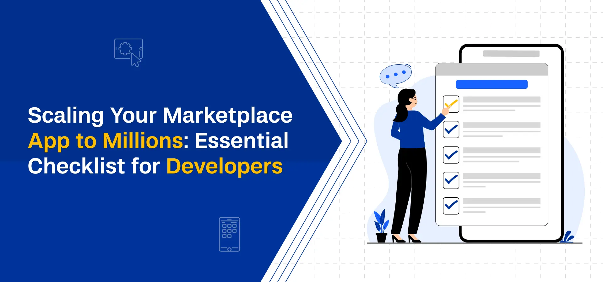Scaling Your Marketplace App to Millions: Essential Checklist for Developers