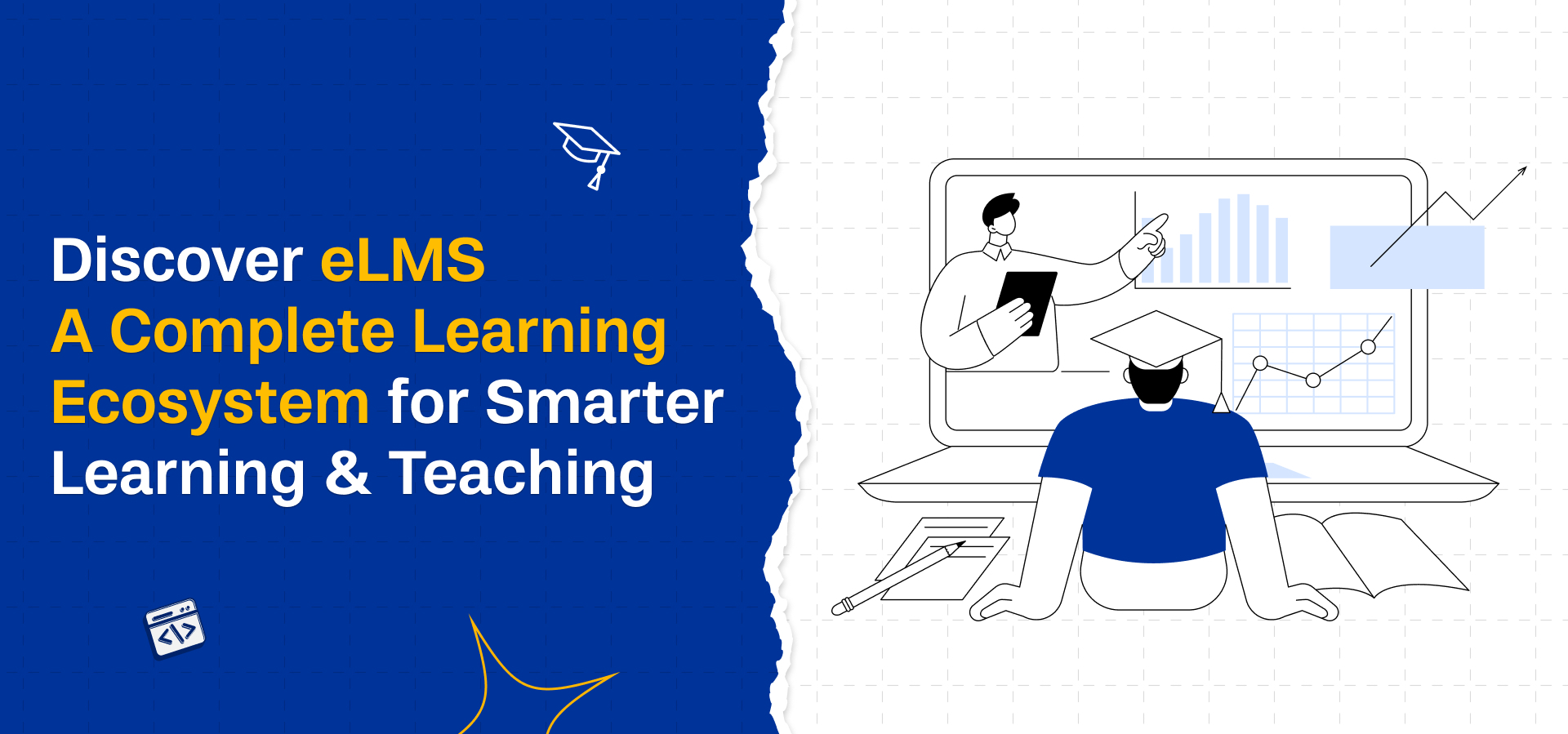 Discover eLMS — A Complete Learning Ecosystem for Smarter Learning & Teaching