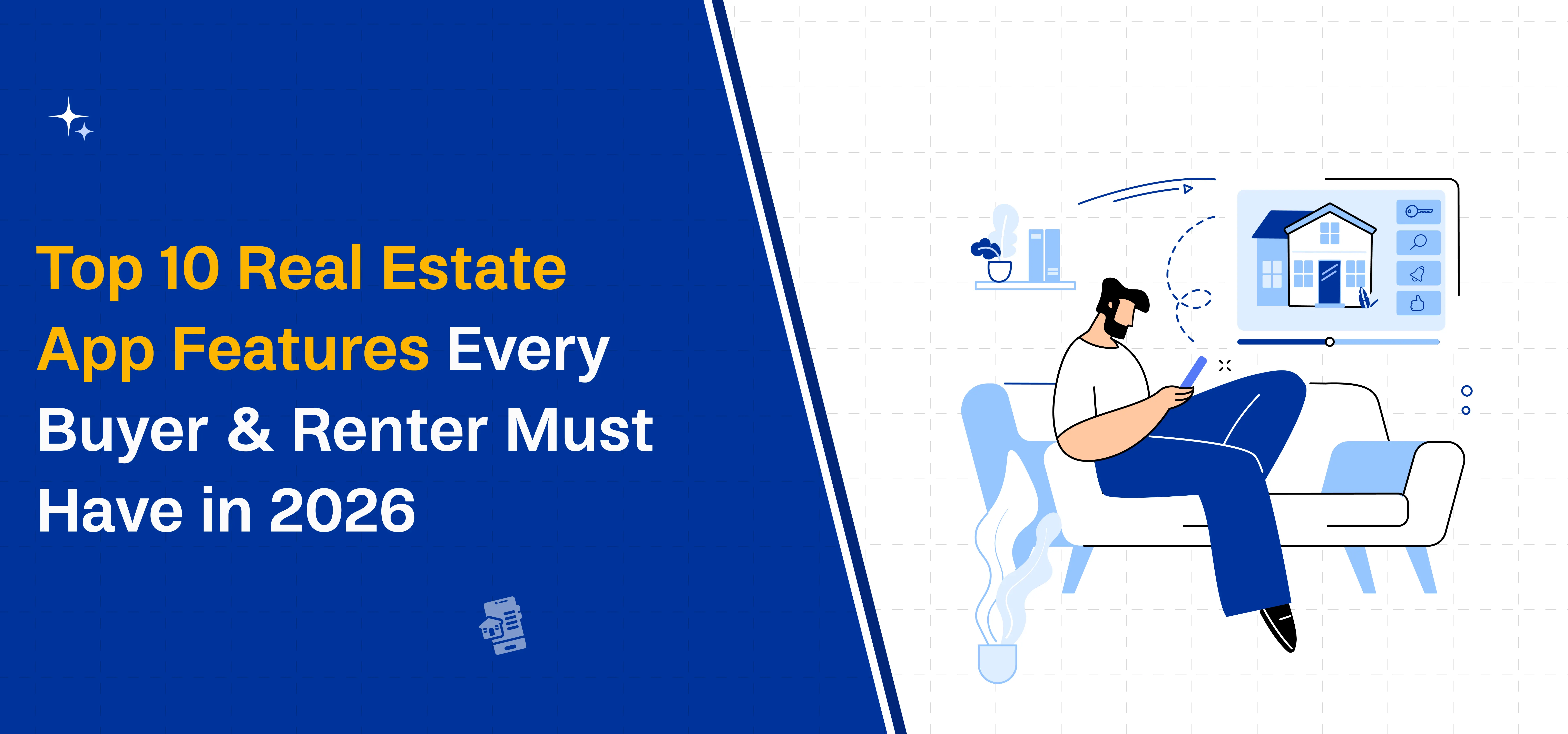 Top 10 Real Estate App Features Every Buyer & Renter Must Have in 2026