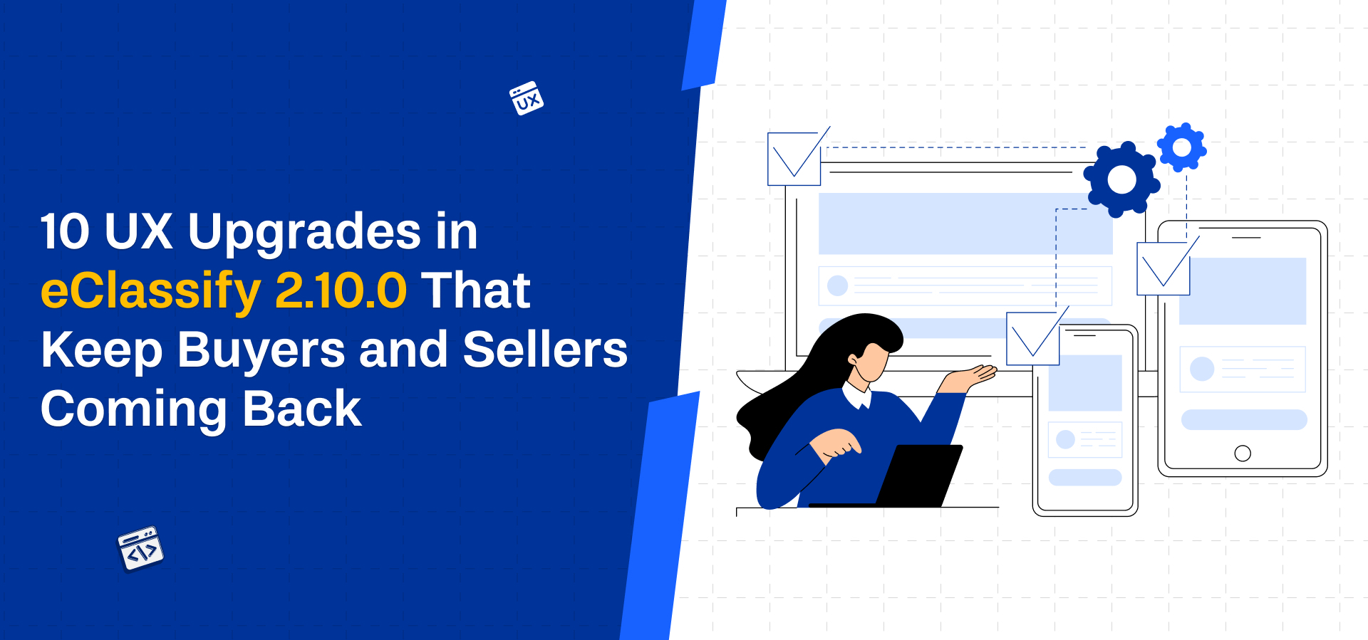 10 User Experience Upgrades in eClassify 2.10.0 That Keep Buyers and Sellers Coming Back