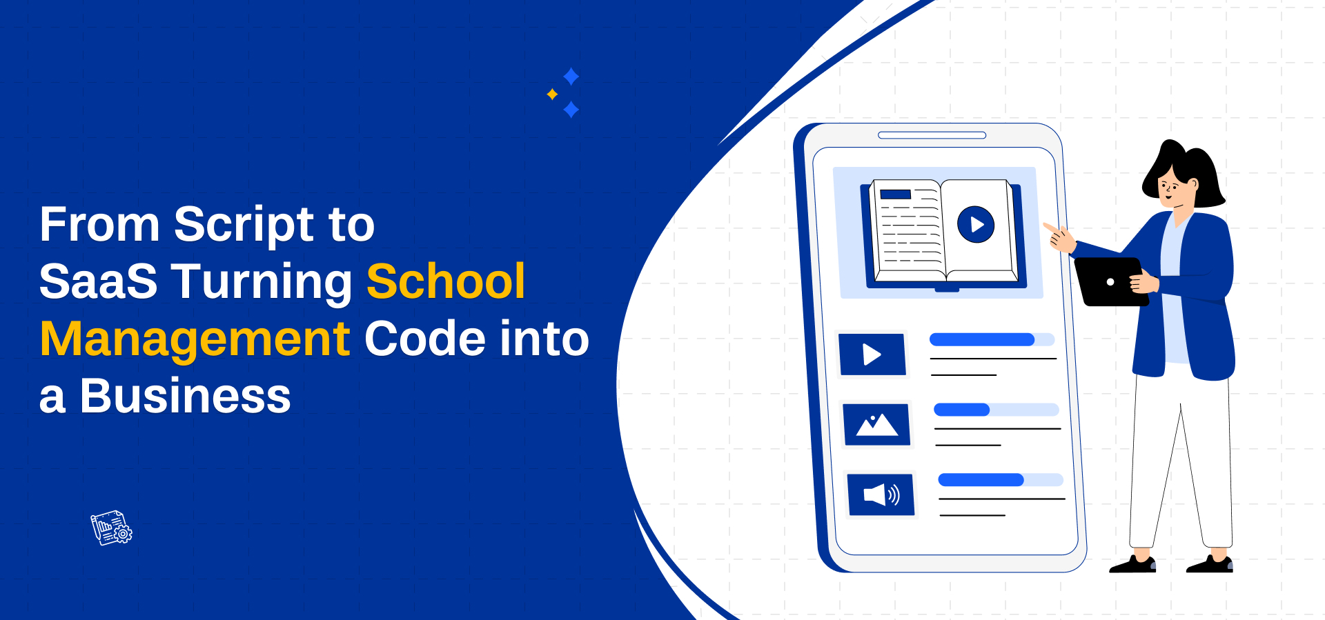From Script to SaaS: Turning School Management Code into a Business