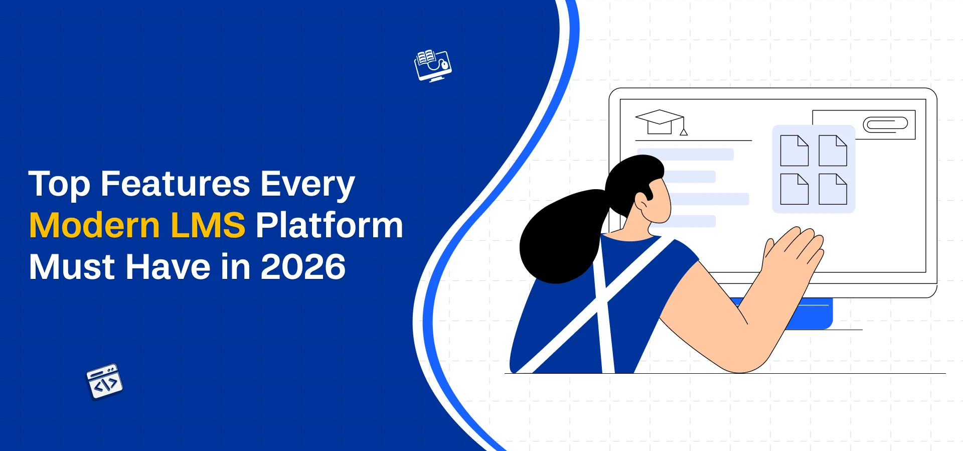 Top Features Every Modern LMS Platform Must Have in 2026
