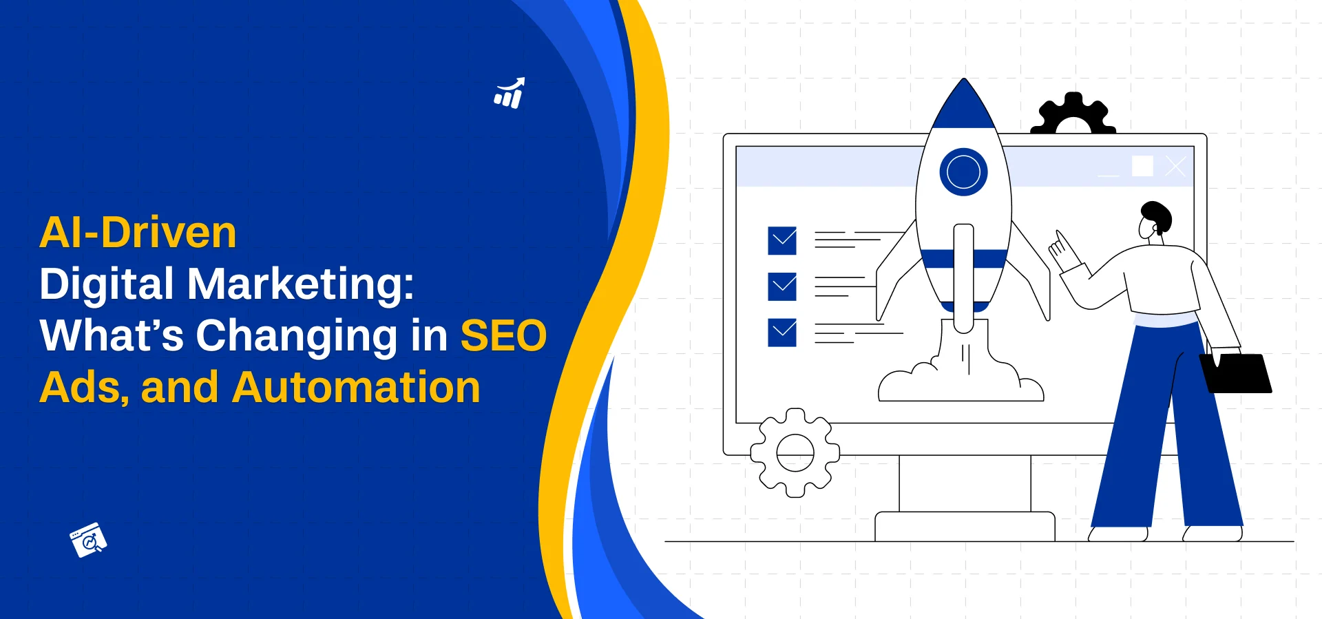 AI-Driven Digital Marketing: What’s Changing in SEO, Ads, and Automation
