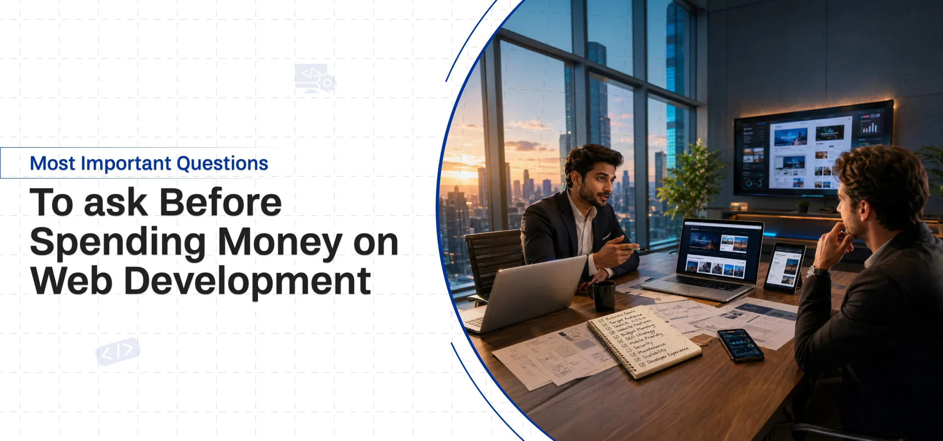 Most Important Questions to Ask Before Spending Money on Web Development