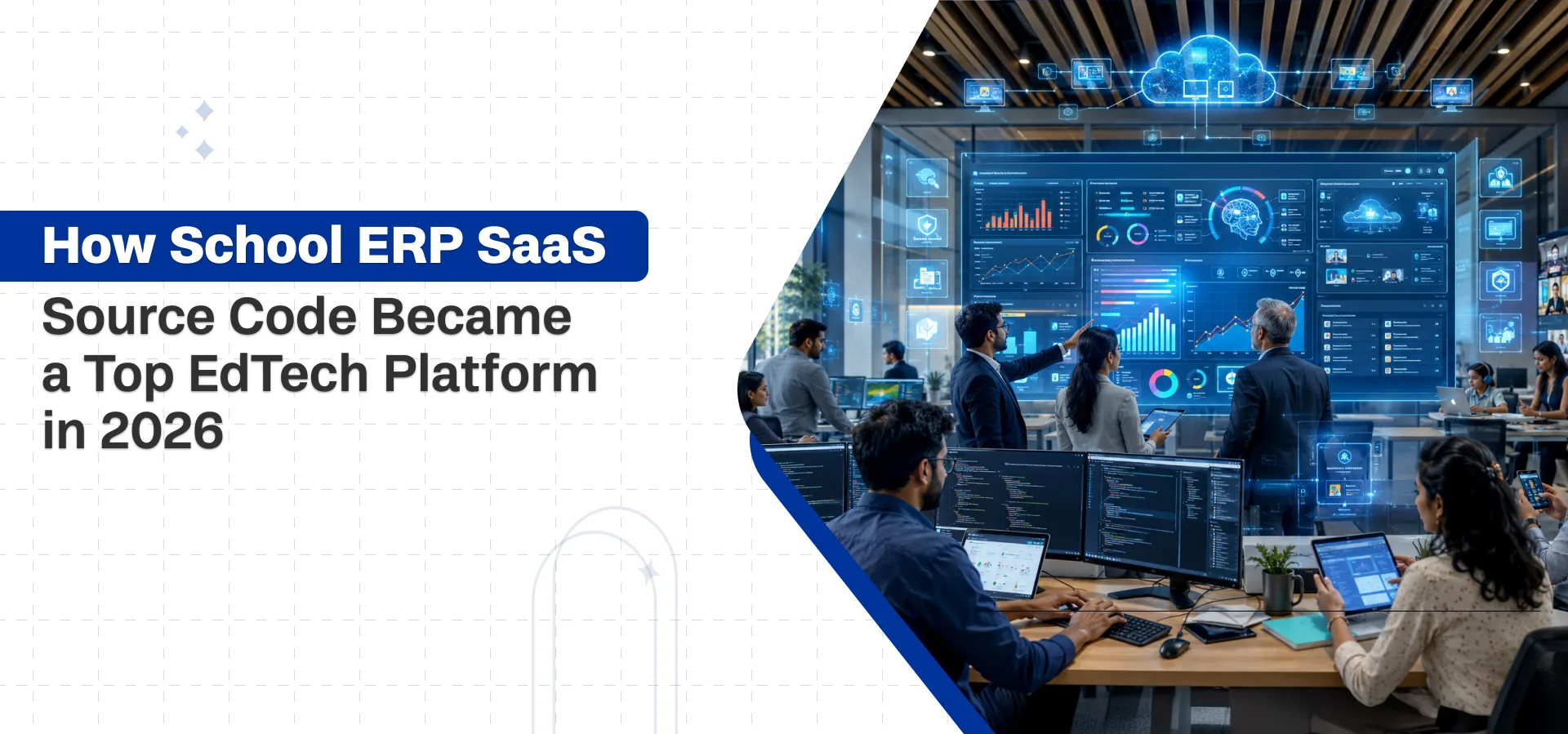 Launch Multi-School EdTech Platforms with School ERP SaaS Source Code